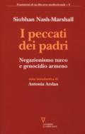 I peccati dei padri. Negazionismo turco e genocidio armeno