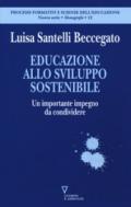 Educazione allo sviluppo sostenibile. Un importante impegno da condividere