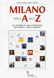 Milano dalla A alla Z. Percorso di con-cittadinanza per giovani e adulti migranti