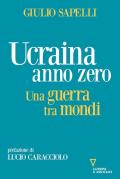 Ucraina anno zero. Una guerra tra mondi