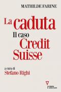 La caduta. Il caso Credit Suisse