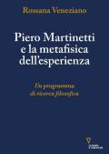 Piero Martinetti e la metafisica dell'esperienza. Un programma di ricerca filosofica