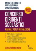 Concorso Dirigenti Scolastici. Manuale per la preparazione. Edizione 2023