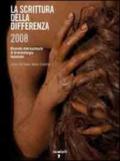 La scrittura della differenza 2008. Quarta edizione della Biennale internazionale di drammaturgia femminile