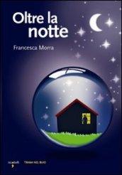 Oltre la notte