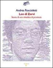 Leo di Zervi. Storia di una cittadina di provincia