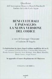 Beni culturali e paesaggio: la nuova versione del codice