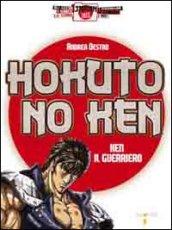 Hokuto no Ken. Ken il guerriero