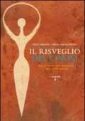 Il risveglio del corpo. Dai sintomi alle emozioni l'arte della salute