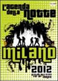 Milano 2012. Guida alla città che non dorme