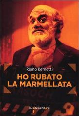 Ho rubato la marmellata