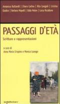 Passaggi d'età. Scritture e rappresentazioni