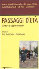 Passaggi d'età. Scritture e rappresentazioni