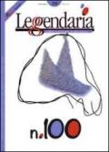 Leggendaria: 100