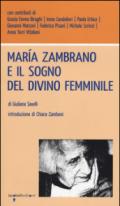 María Zambrano e il sogno del divino femminile