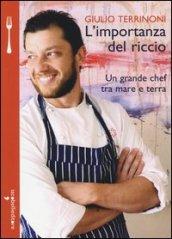 L'importanza del riccio. Un grande chef tra mare e terra