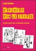 Crescere con le storie. 12 racconti sul divenire donna