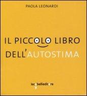 Il piccolo libro dell'autostima