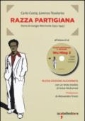 Razza partigiana. Storia di Giorgio Marincola (1923-1945). Con CD Audio