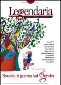 Leggendaria. 110.Scuola, è guerra sul gender