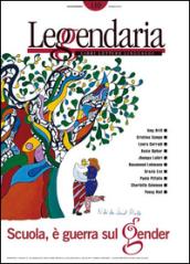 Leggendaria. 110.Scuola, è guerra sul gender