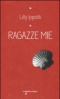 Ragazze mie