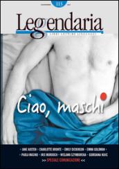 Leggendaria. 113.Ciao, maschi