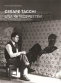 Cesare Tacchi. Una retrospettiva. Catalogo della mostra (Roma, 7 febbraio-6 maggio 2018)