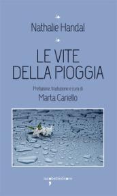 Le vite della pioggia