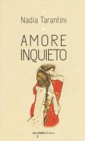 Amore inquieto