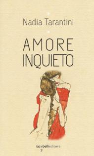 Amore inquieto