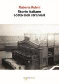 Storie italiane sotto cieli stranieri