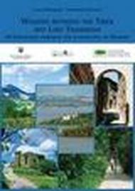 Walking between the Tiber and lake Trasimeno. 30 itineraries through the landscape of memory