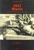 1957. Diario di un allievo ufficiale dell'Esercito Italiano