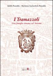 I Tramazzoli. Una famiglia ternana nel Seicento