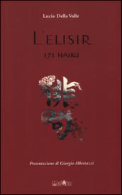 L'elisir. 171 haiku