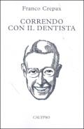 Correndo con il dentista