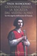 Giovanna d'Arco, la ragazza dal vestito rosso