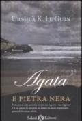 Agata e pietra nera