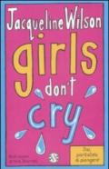 Girls don't cry. Tre ragazze tre. 4.