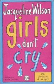 Girls don't cry. Tre ragazze tre. 4.