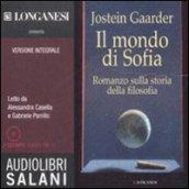 Il mondo di Sofia. Audiolibro. 2 CD Audio formato MP3. Ediz. integrale