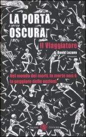 La porta oscura. Il viaggiatore