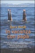 In vacanza con papà