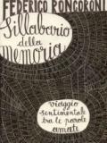 Sillabario della memoria. Viaggio sentimentale tra le parole amate