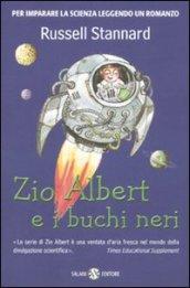 Zio Albert e i buchi neri