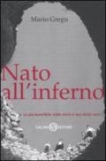 Nato all'inferno