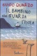 Il bambino che guarda l'isola