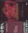 La legge dell'attrazione. Ediz. integrale. Audiolibro. 2 CD Audio formato MP3