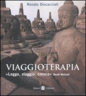 Viaggioterapia. «Leggo, viaggio, cresco»